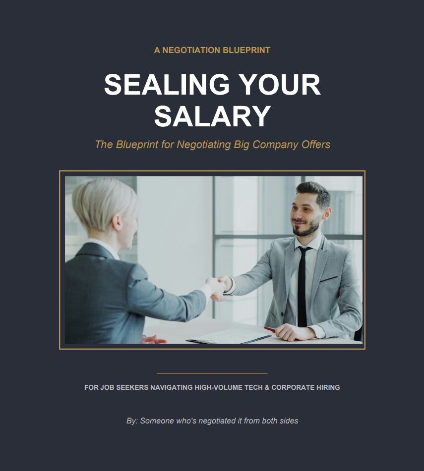 Sealing Your Salary: The Blueprint for Negotiating Big Company Offers
